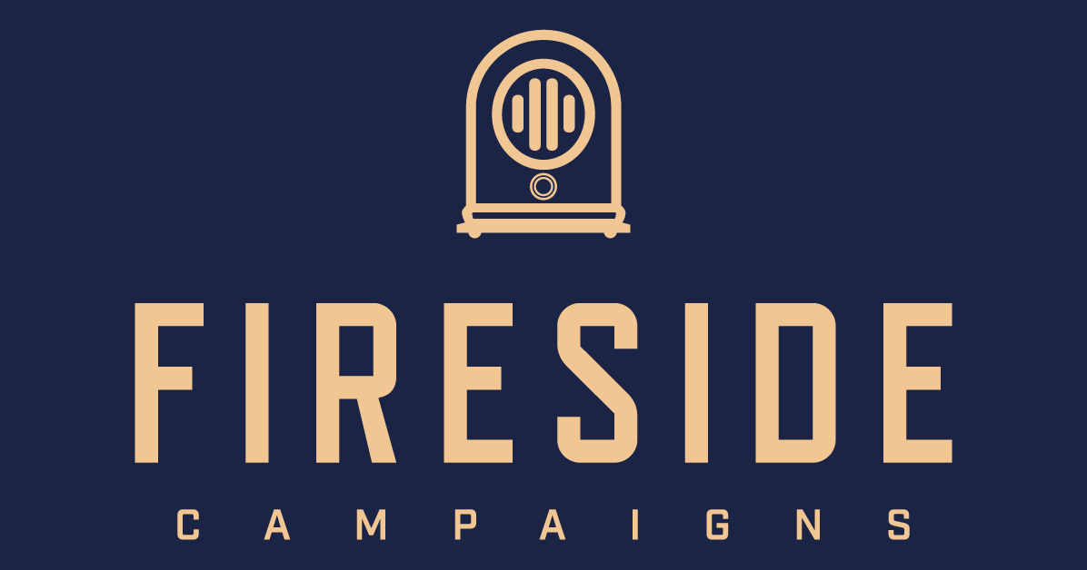 Fireside Campaigns